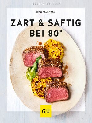 cover image of Zart & saftig bei 80°